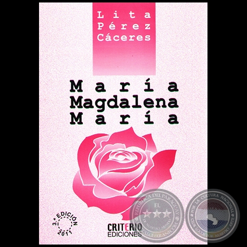 MARA MAGDALENA MARA -  3 EDICIN - Autora: LITA PREZ CCERES - Ao 2011